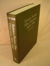 Dennis Fischer SCIENCE FICTION FILM DIRECTORS 1895-1998 First Edition Mi... - $49.50
