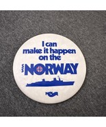 OLD S.S. NORWAY Norwegian Cruise Line AKA SS FRANCE 4&quot; Large Pinback But... - $668.28 MXN