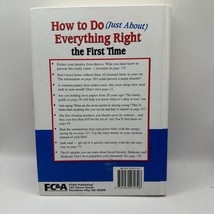 How To Do (Just About) Everything Right The First Time By FC&amp;A Publishing - £7.09 GBP