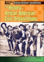 The History of African-American Civic Organizations (American Mosaic Ser) by Jos - £14.98 GBP