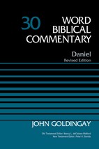 Daniel, Volume 30 (30) (Word Biblical Commentary) [Hardcover] Goldingay, Dr. Joh - £30.99 GBP