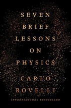 Seven Brief Lessons on Physics by Carlo Rovelli (2016, Hardcover) - £8.59 GBP
