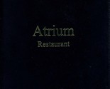 Atrium Restaurant Dinner Menu and Steak House Grill Chef Martha 1990&#39;s - $17.80