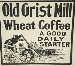 1904 Old Grist Mill Coffee Advertisement Antique Food Ephemera 2 x 2&quot; - £8.75 GBP