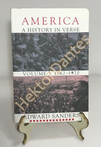 America: A History in Verse, vol. 3, 1962-1970 by Edward Sanders (2004, TrPB) - £10.98 GBP