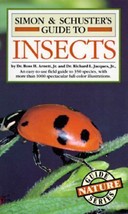 Simon and Schuster&#39;s Guide to Insects by Richard L. Jacques Jr. and Ross H.... - £5.31 GBP