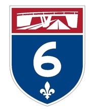 Quebec Autoroute 6 Sticker Decal R4836 Canada Highway Route Sign Canadian - $1.45+