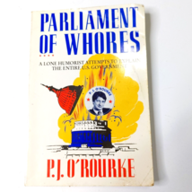 Parliament of Whores by P.J. O&#39;Rourke 1st Edition Paperback 1991 First Edition - £3.12 GBP