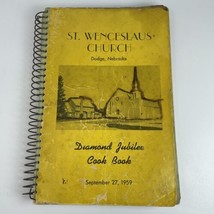 St Wenceslaus Church Dodge NE Diamond Jubilee Spiral Cookbook 1959 VTG - £17.68 GBP