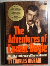 The Adventures Of Conan Doyle By Charles Higham (1976) Norton Sherlock Holmes Hc - $19.79