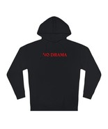 No Drama- Hoodie - $63.69