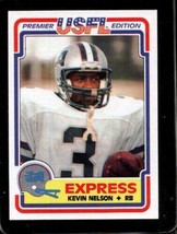 1984 Topps Usfl #48 Kevin Nelson Nmmt *X39038 - £3.83 GBP
