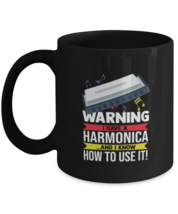Coffee Mug Funny Warning I Have A Harmonica And I Know Hot To Use IT.  - £15.89 GBP
