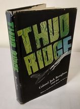 Thud Ridge [Hardcover] Colonel Jack Broughton - $39.19
