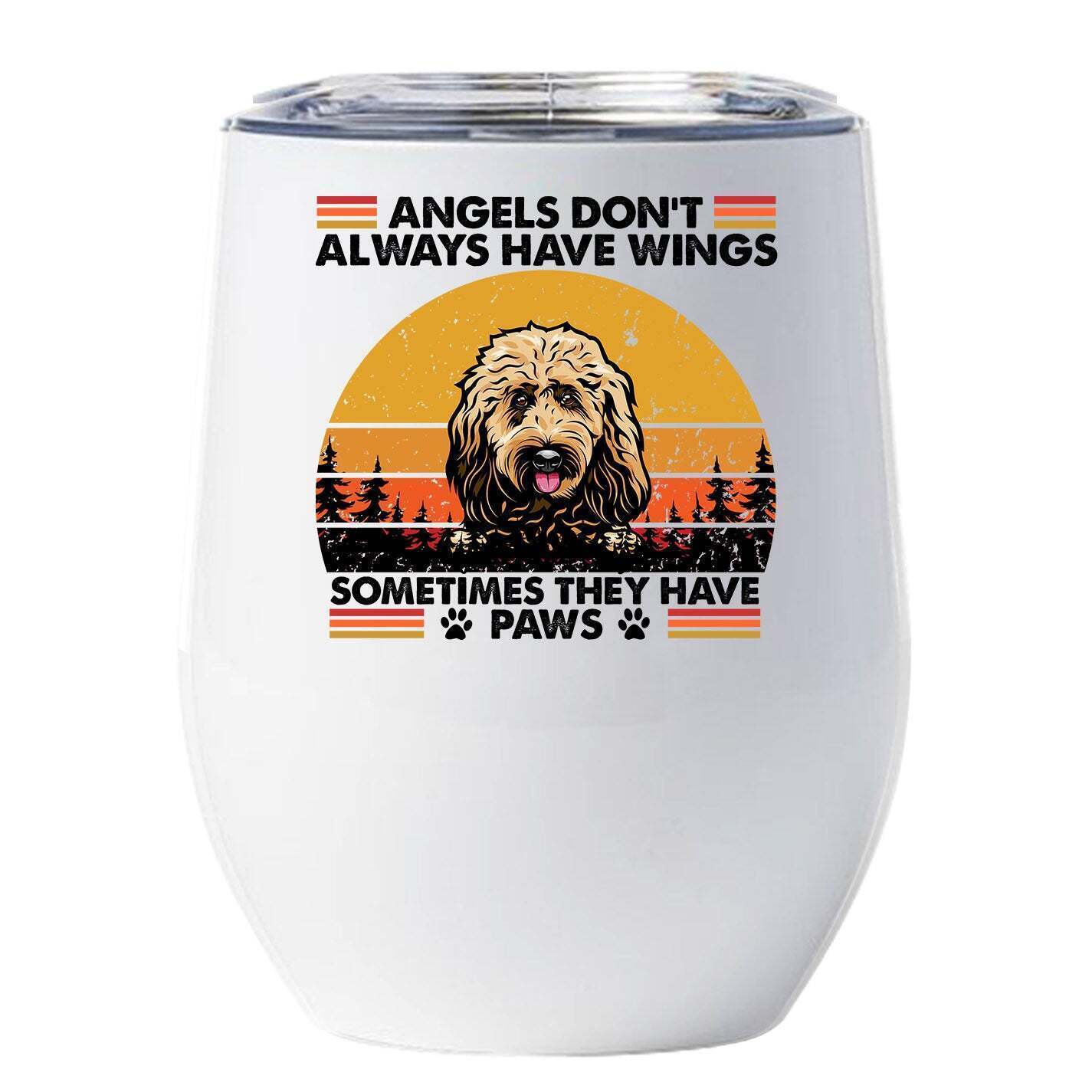 Primary image for Funny Angel Goldendoodle Dogs Have Paws Wine Tumbler 12oz Gift For Dog Mom, Dad
