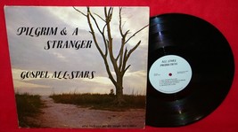 Gospel All Stars Pilgrim &amp; A Stranger Lp Gospel Soul Funk Rare South Carolina - £28.12 GBP