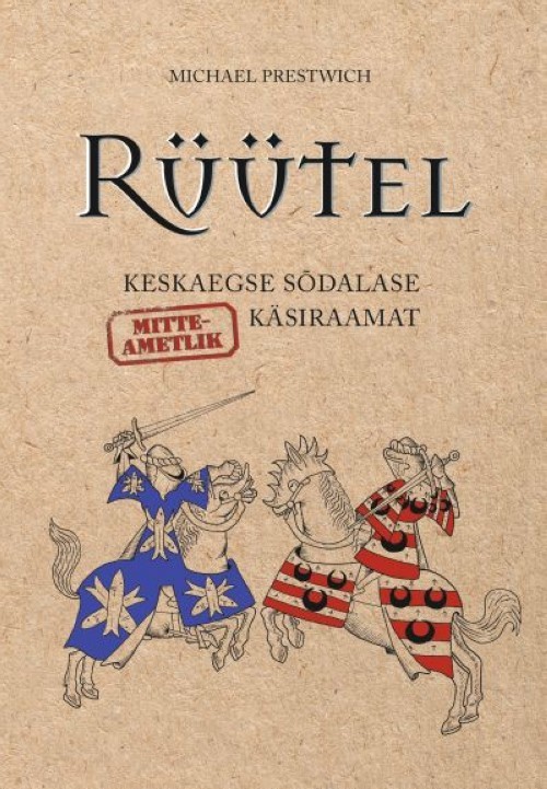Rüütel. keskaegse sõdalase (mitteametlik) käsiraamat - $39.00