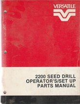 Versatile Model 2200 Seed Drill Operator&#39;s/Set Up/Parts Manual - £7.88 GBP