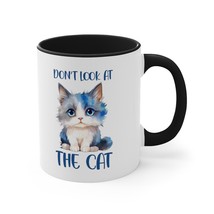 funny don&#39;t look at the cat Accent Coffee Mug, 11oz animal lovers gift kittens - £14.35 GBP