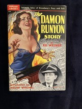 The Damon Runyon Story By Ed Weiner 1948 1st Ed Popular Library (#220) (2nd 1) - £13.28 GBP