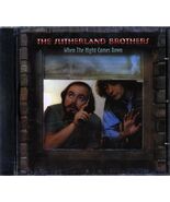 The Sutherland Brothers - When The Night Comes Down - $41.99