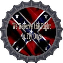 We Deserve The Right Novelty Metal Bottle Cap BC-817 - $21.95