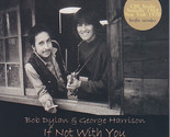 Bob Dylan &amp; George Harrison If Not With You CD Very Rare CBS Studios 196... - $20.00