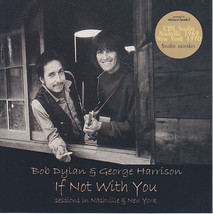 Bob Dylan &amp; George Harrison If Not With You CD Very Rare CBS Studios 196... - £15.75 GBP