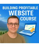 Building Profitable Website Course - $5.00