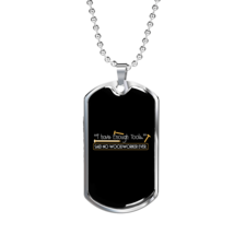 Said No Woodworker Ever Woodworker Dog Tag Stainless Steel or 18k Gold W... - £37.27 GBP+