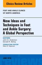 New Ideas and Techniques in Foot and Ankle Surgery: A Global Perspective... - £34.49 GBP
