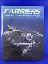 Carriers - United States Naval Air Power in Action Tony Holmes HBDJ 1990 - $11.85