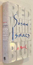 First Edition Red White And Blue Susan Isaacs 1998 A Novel 1st Edition - £9.01 GBP