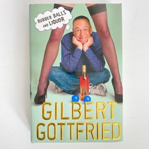 Gilbert Gottfried Signed Rubber Balls And Liquor Hardcover 2011 First Edition - £73.94 GBP