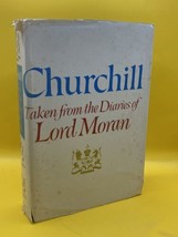 CHURCHILL: Taken From The Diaries Of Lord Moran -1966- HC W DJ 1st American Ed. - £4.35 GBP