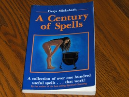 A Century of Spells  Draja Mickaharic - $10.00