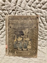 &quot;Sunbonnets and Overalls, A Dramatic Reader and An Operetta&quot; RARE 1914 1st Ed - £80.49 GBP