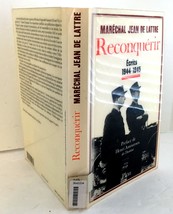 Maréchal Jean de Lattre Reconquérir  Écrits 1944-1945 Henri Amouroux Acceptable - £3.89 GBP