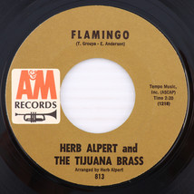 Herb Alpert &amp; The Tijuana Brass – Flamingo / So What&#39;s New - 1966 45 rpm A&amp;M 813 - $3.10