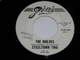 Steeltown Two The Wolves Tarrytown 45 Rpm Record Vintage Gini Label - £119.61 GBP