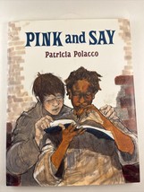 Pink and Say Hardcover Patricia Polacco - £3.52 GBP