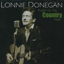 Lonnie Donegan : Puttin&#39; On the Country Style CD (2004) Pre-Owned - £11.90 GBP