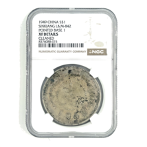 1949 China S$1 Dollar Sinkiang L&amp;M-842 Pointed Base 1 by NGC as XF DETAILS! - $27,055.42 MXN