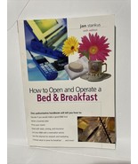 HOW TO OPEN AND OPERATE A BED AND BREAKFAST BY JAN STANKUS SIXTH EDITION... - £7.57 GBP