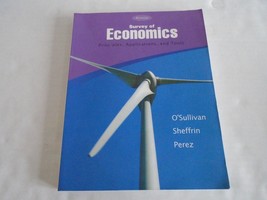 Survey of Economics by Steven Sheffrin, Arthur O&#39;Sullivan &amp; Stephen Pere... - $14.99