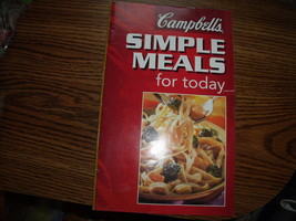 Campbell&#39;s Simple Meals for today Cookbook circa 1999 - $5.00