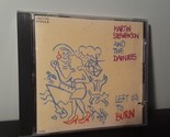 Martin Stephenson &amp; The Daintees* ‎– Left Us To Burn (CD Maxi-Single, 1990) - $5.22