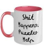 Shit Happens. Puzzles Help. Two Tone 11oz Mug, Puzzles Cup, Unique Idea ... - £15.44 GBP