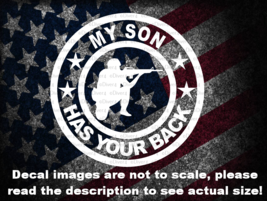 My Son Has Your Back Military Support Car Truck Decal USA Made US Seller - £5.38 GBP+