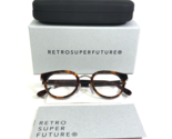 RetroSuperFuture Eyeglasses Frames LFS/0/AC6/A Tortoise Silver Round 48-... - $197.99